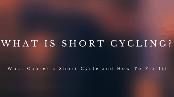 What is Short Cycling